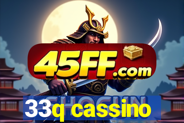 33q cassino